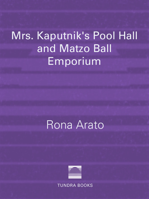 Mrs Kaputniks Pool Hall And Matzo Ball Emporium Rona Arato
