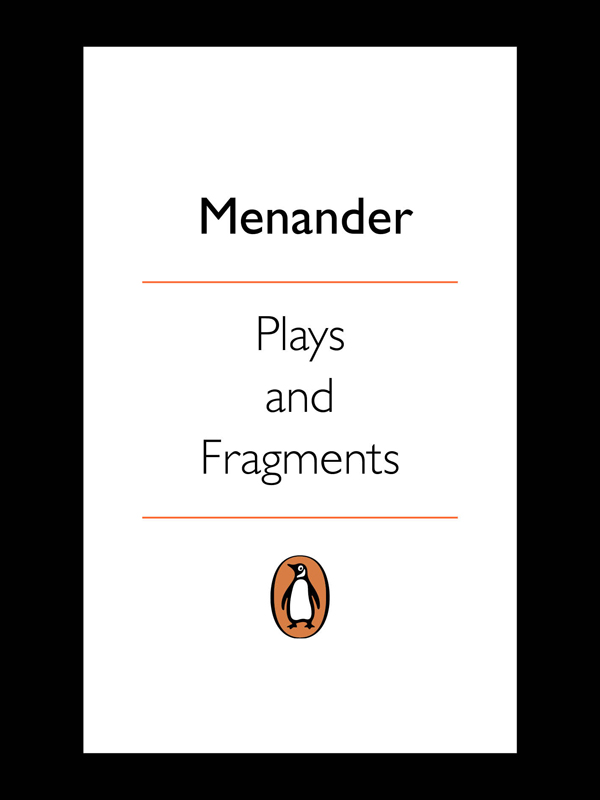 Plays And Fragments Classics Menander