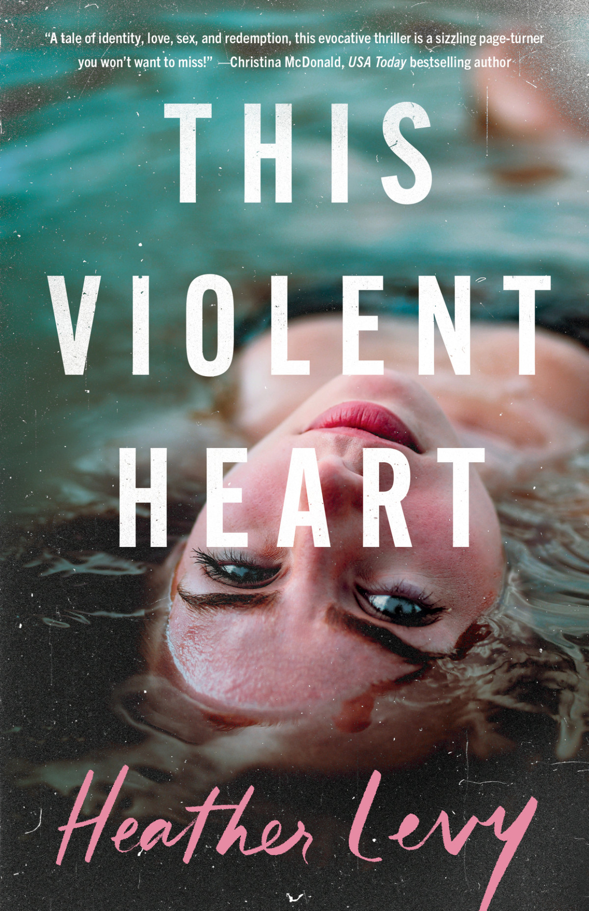 This Violent Heart Heather Levy