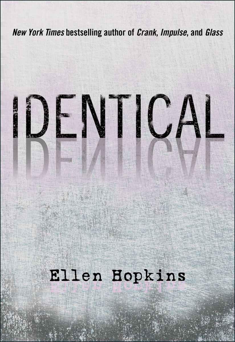Identical Ellen Hopkins