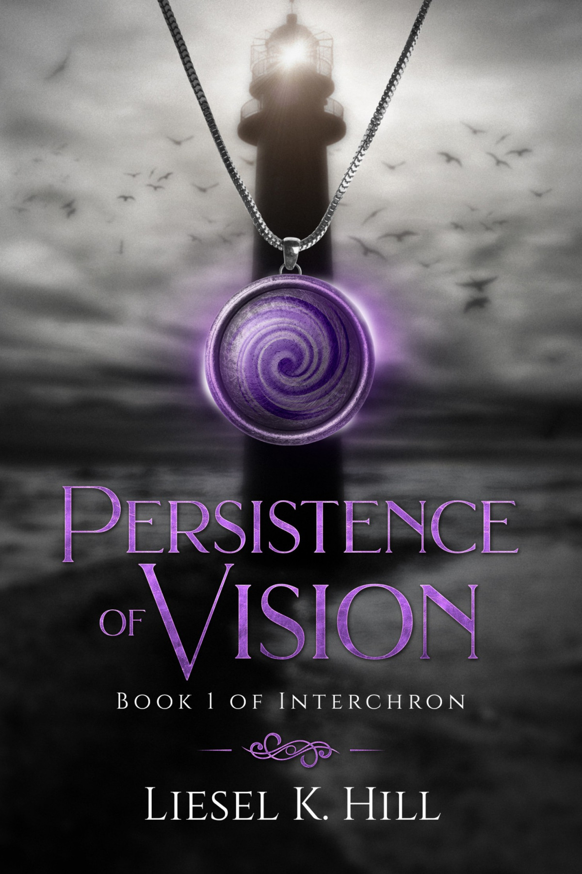 Persistence Of Vision Liesel K Hill