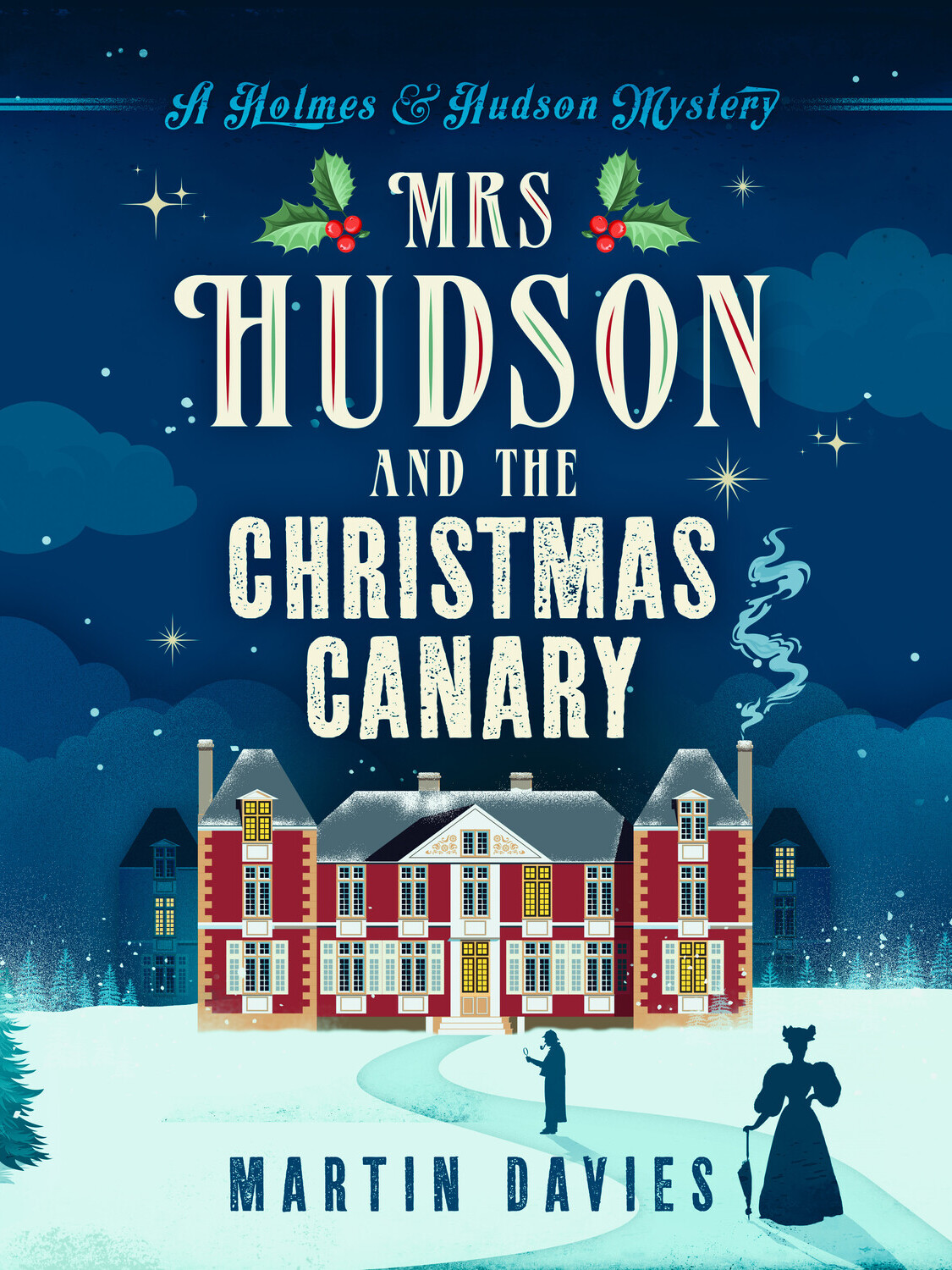 Mrs Hudson And The Christmas Canary Martin Davies
