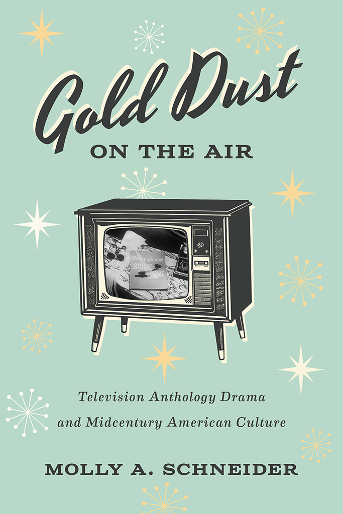 Gold Dust On The Air Molly A Schneider