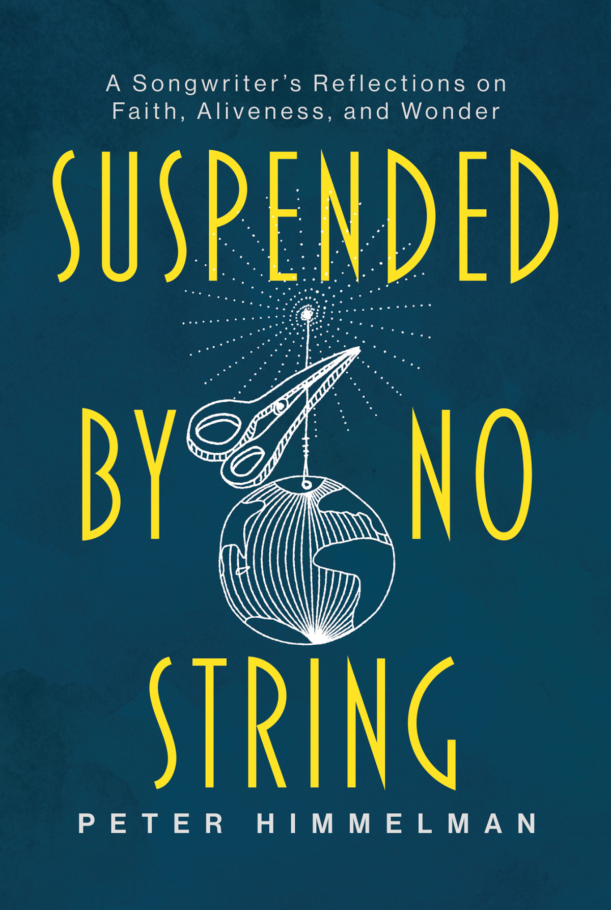 Suspended By No String Peter Himmelman