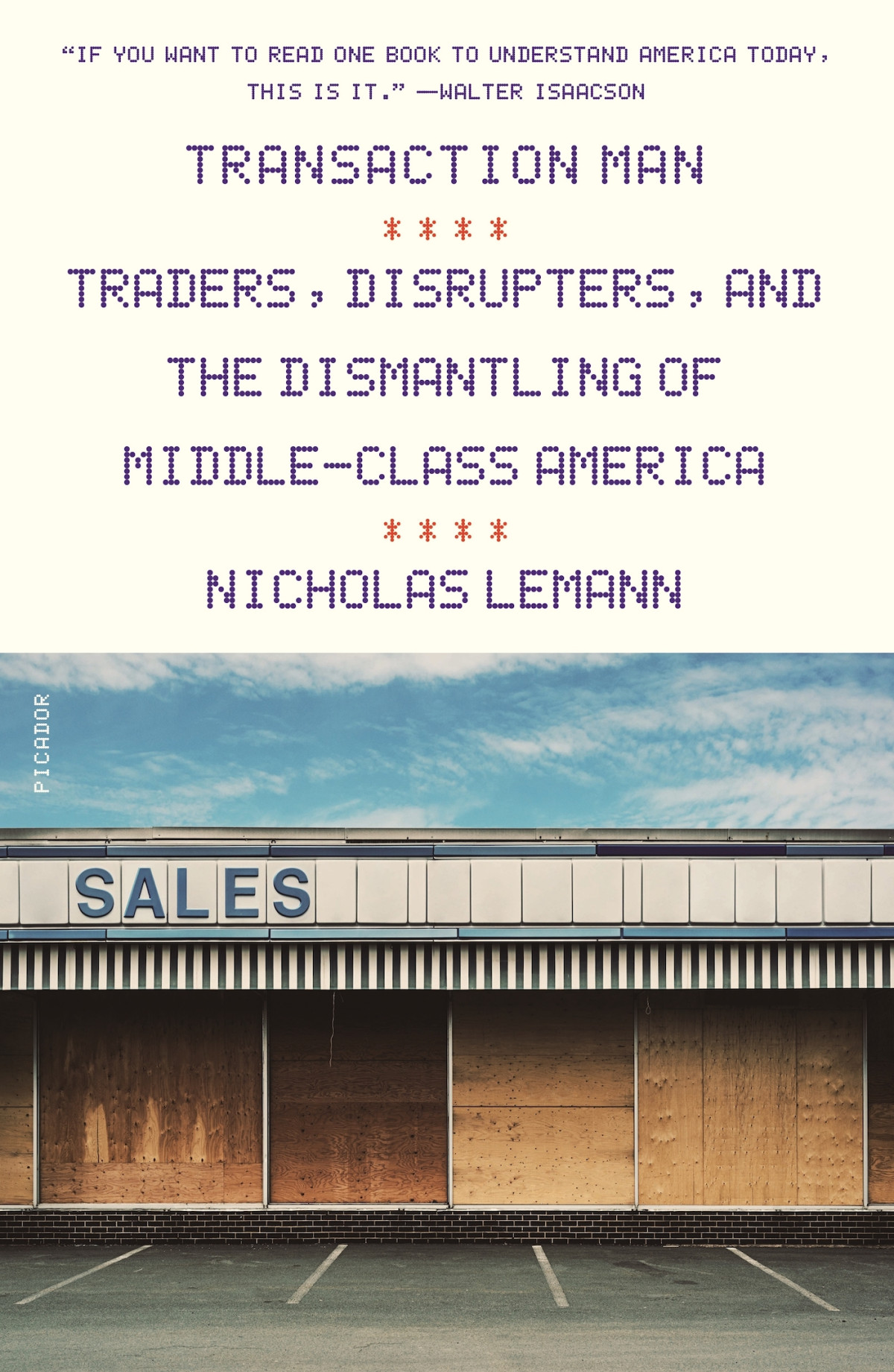 Transaction Man Nicholas Lemann