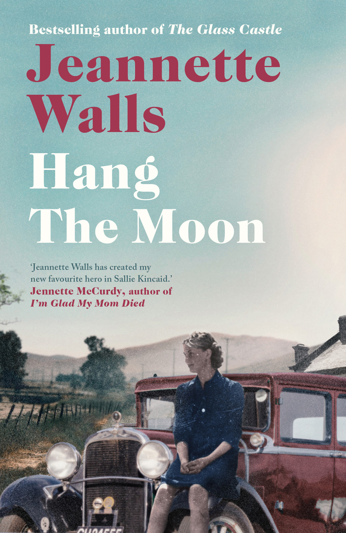 Hang The Moon Jeannette Walls