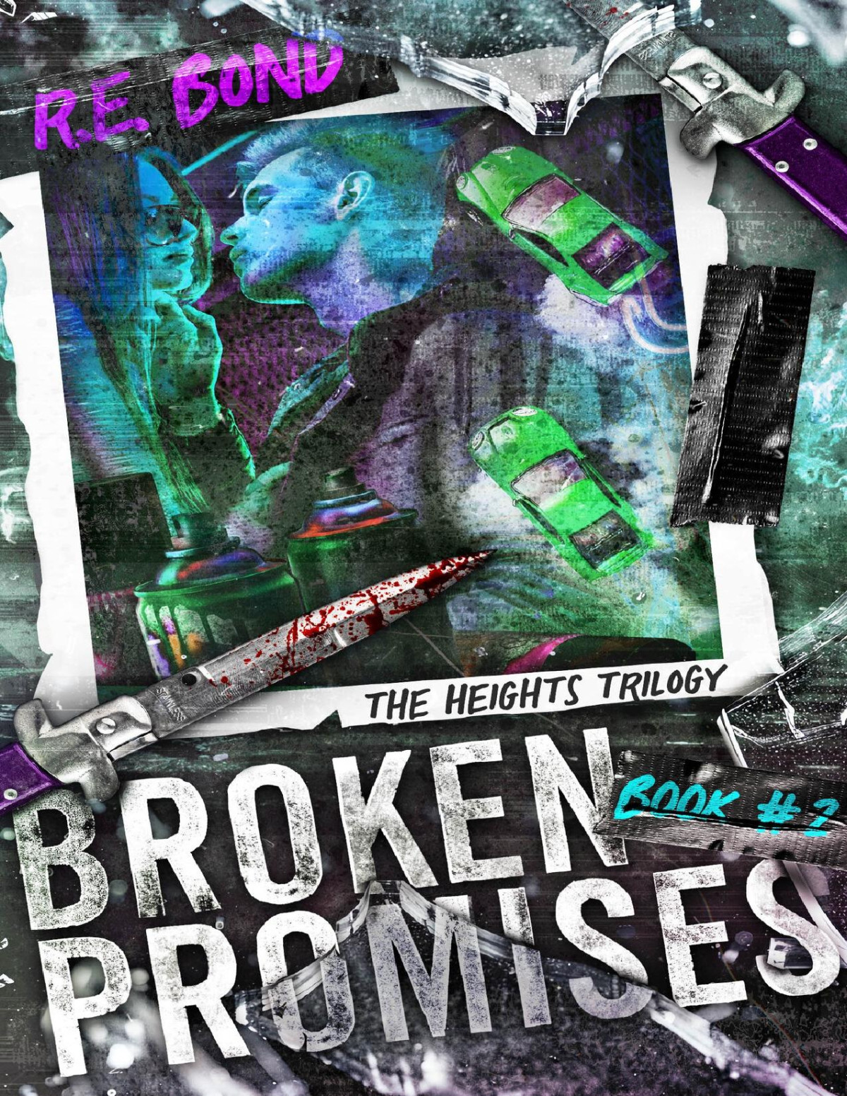 Broken Promises The Heights Book 2 R E Bond