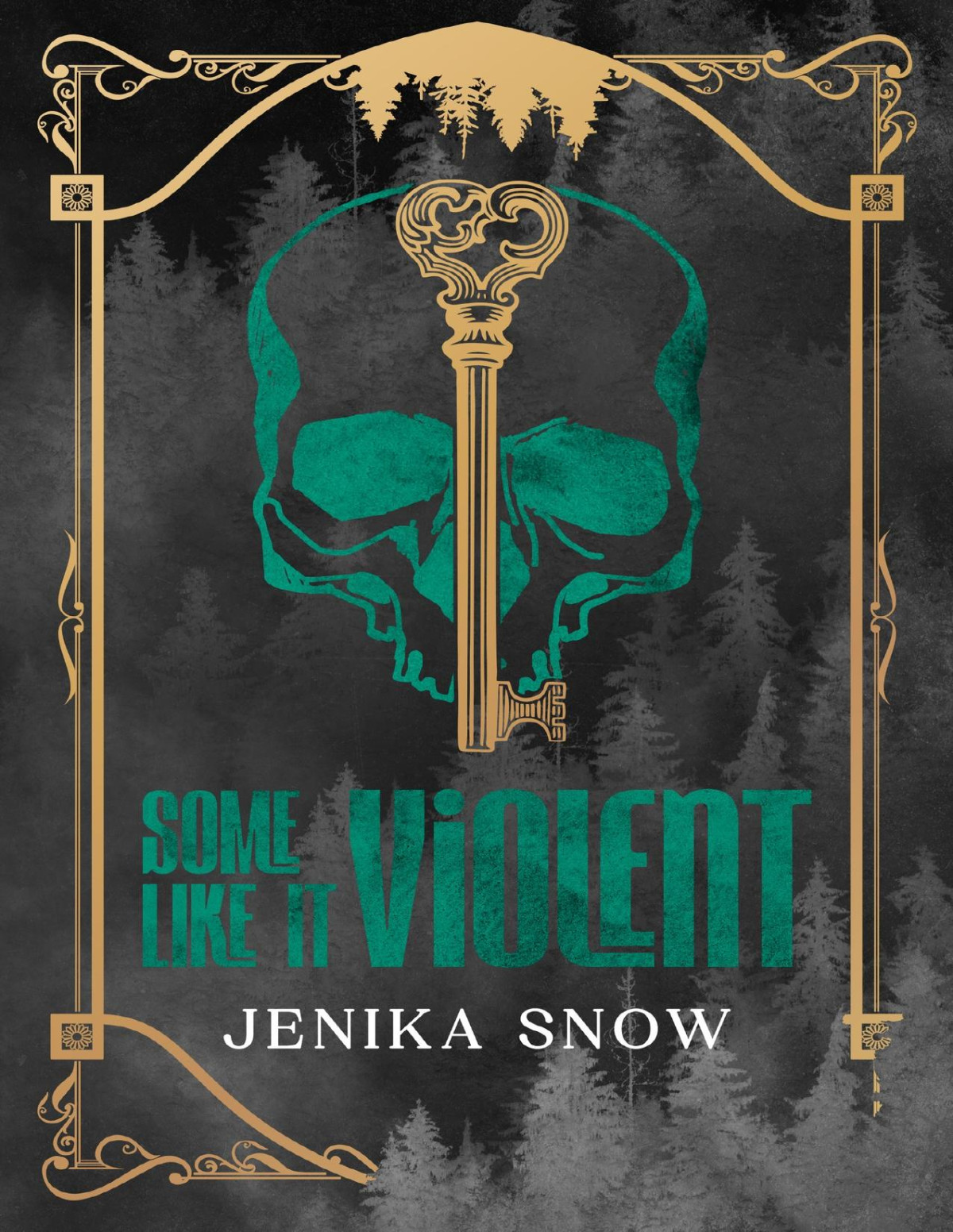 Some Like It Violent Deranged And Obsessed Book 2 Jenika Snow