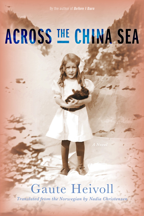 Across The China Sea Gaute Heivoll
