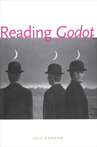 Reading Godot First Edition Lois Gordon