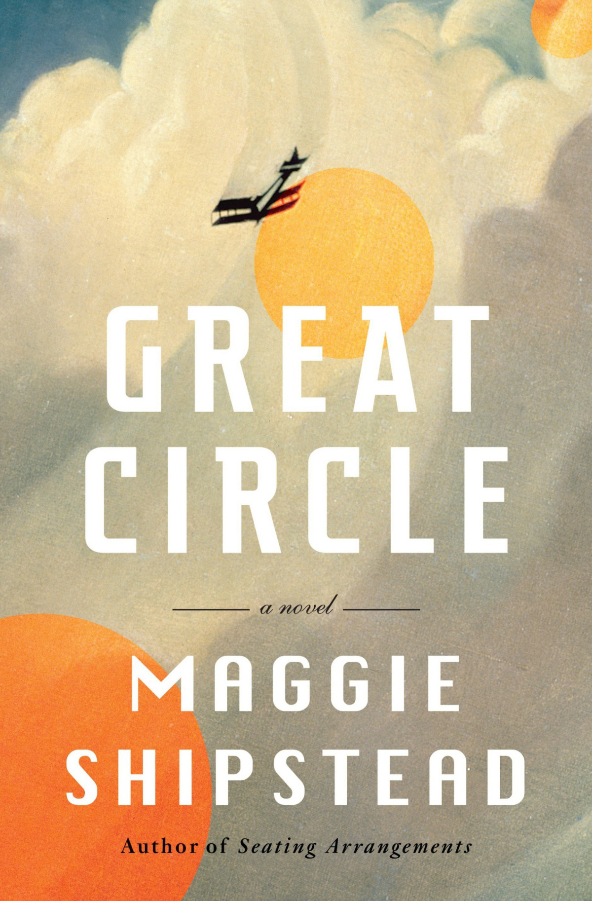 Great Circle A Novel Maggie Shipstead