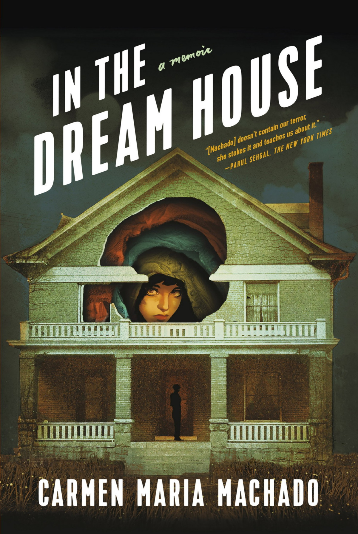 In The Dream House Carmen Maria Machado