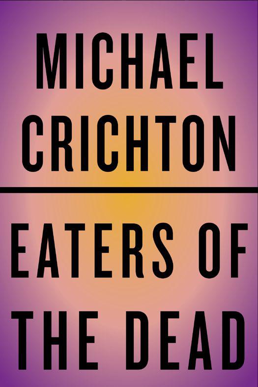 Eaters Of The Dead Michael Crichton