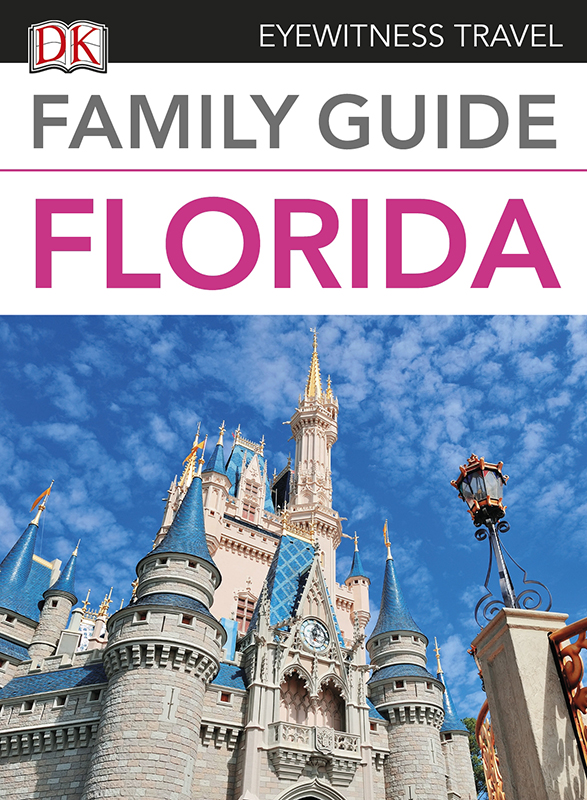 Eyewitness Travel Family Guide Florida Dk