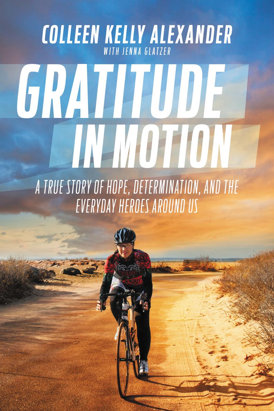 Gratitude In Motion Colleen Kelly Alexander