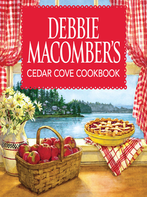 Debbie Macombers Cedar Cove Cookbook Debbie Macomber
