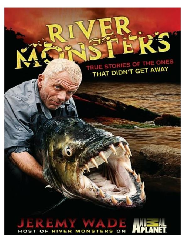 River Monsters Jeremy Wade