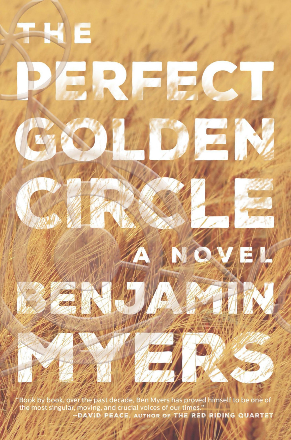 The Perfect Golden Circle Benjamin Myers