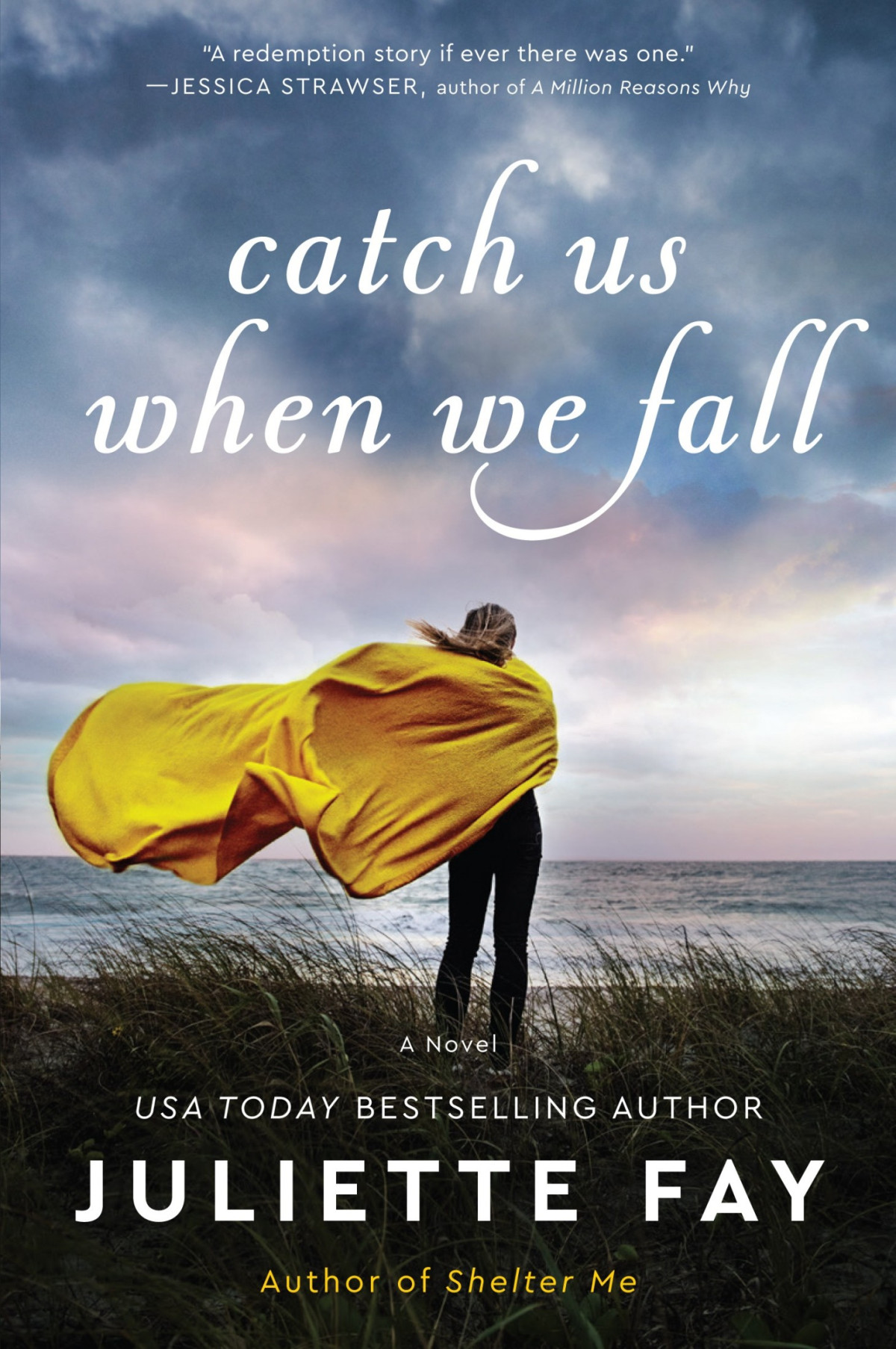 Catch Us When We Fall Juliette Fay