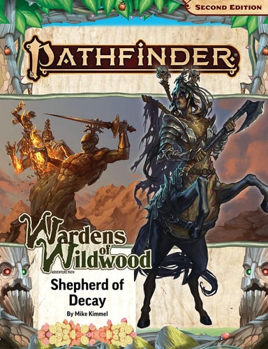 Pathfinder Adventure Path Shepherd Of Decay Wardens Of Wildwood 3 Of 3 P2 Mike Kimmel John Compton