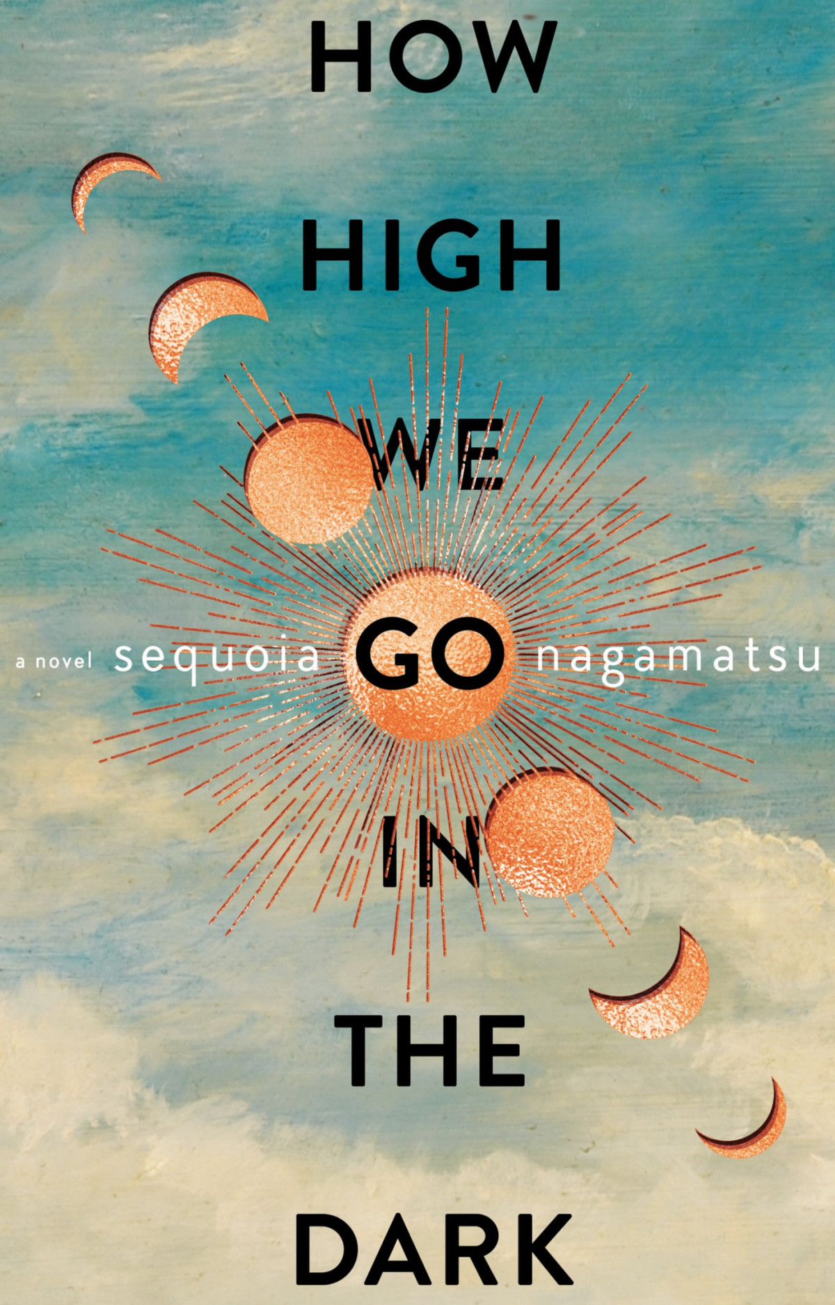 How High We Go In The Dark Sequoia Nagamatsu