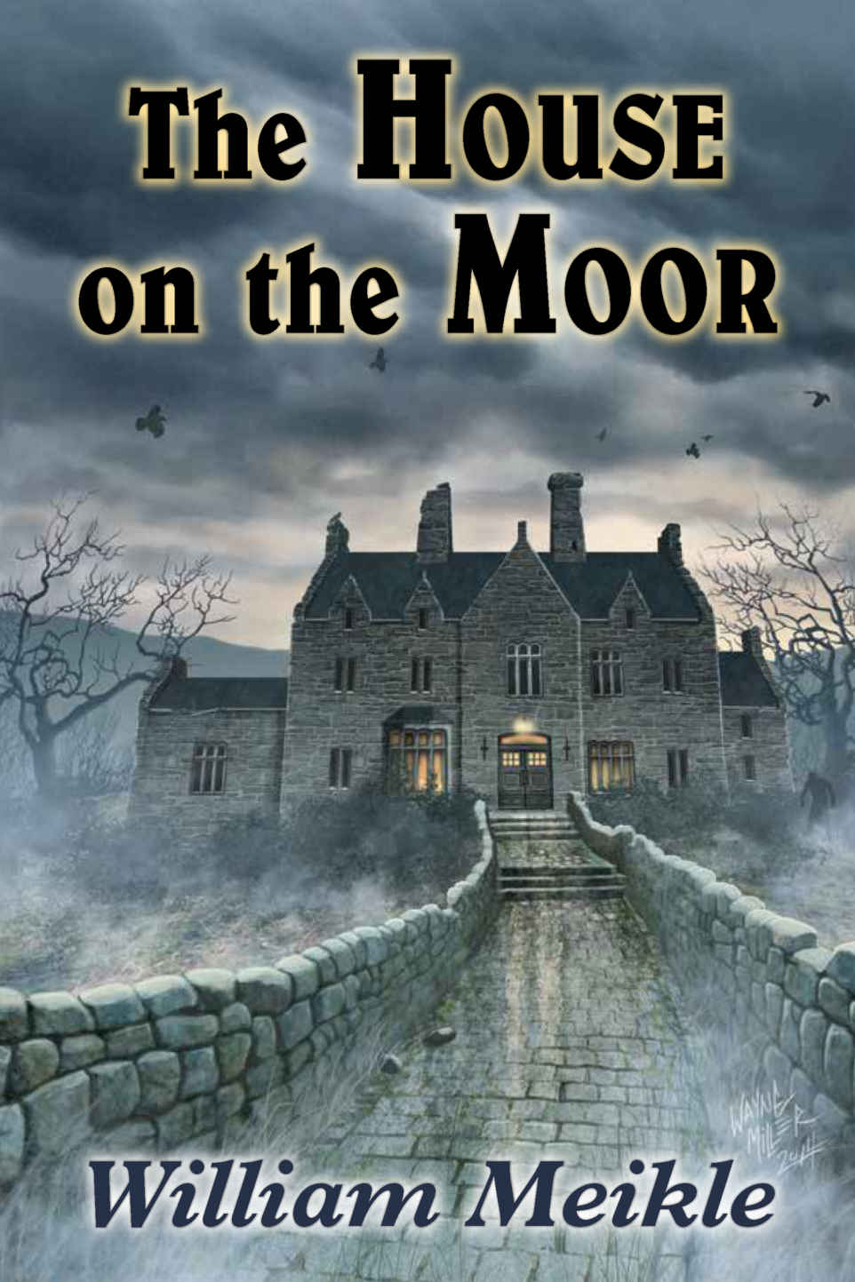 The House On The Moor Meikle William