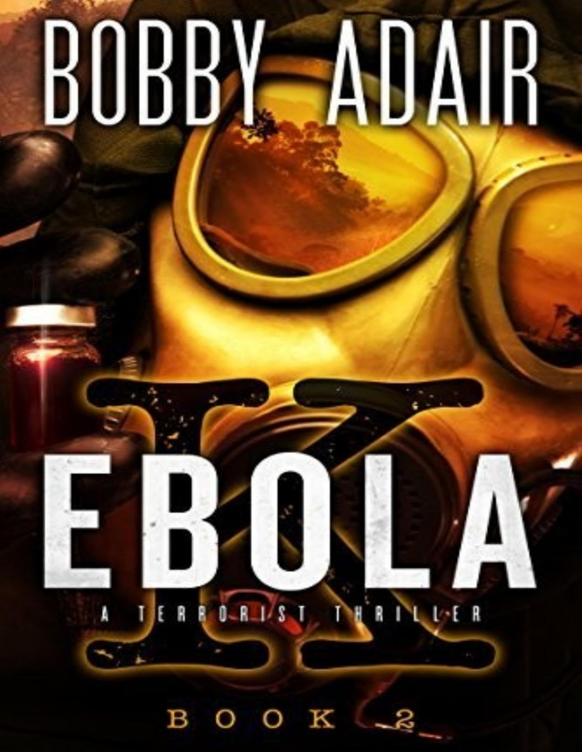 Ebola K 2 Ebola K Bobby Adair