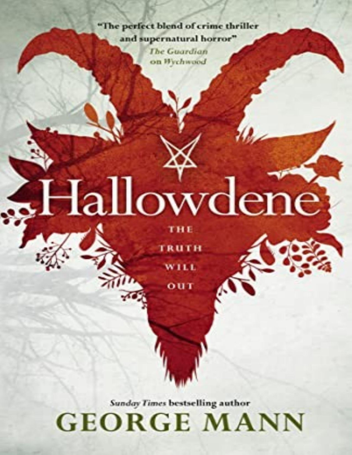 Wychwood 2 Hallowdene George Mann