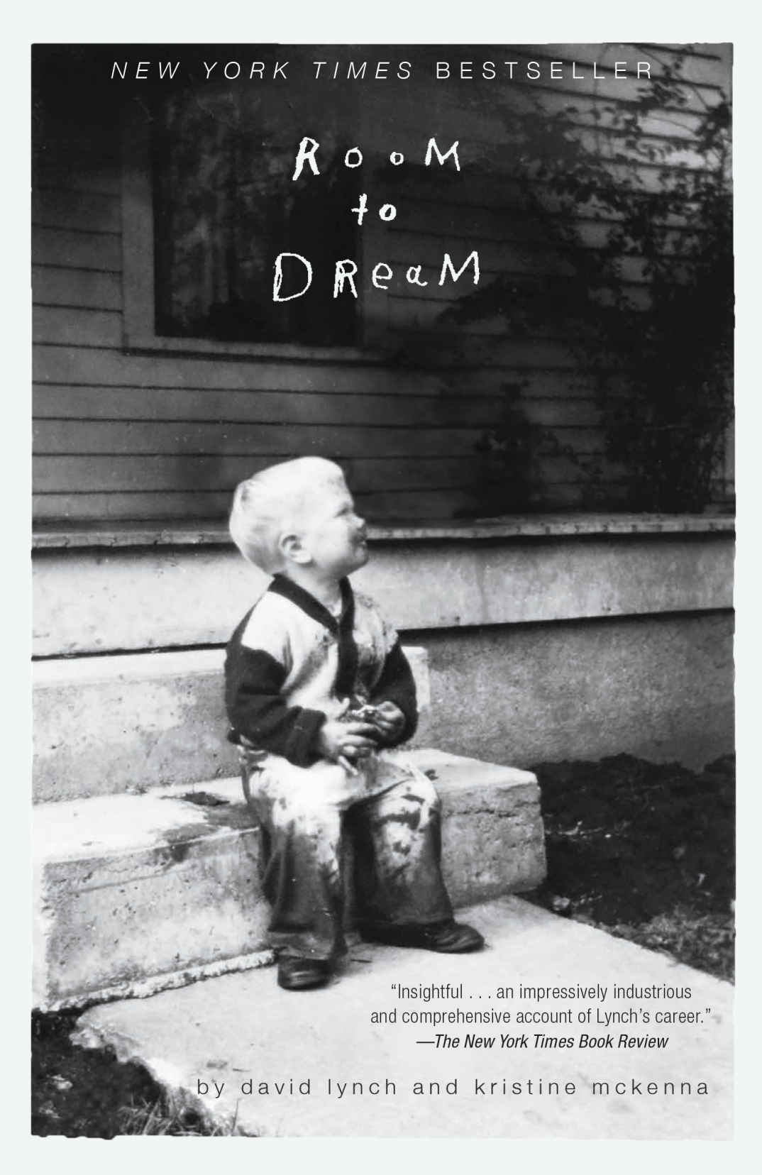 Room To Dream David Lynch Kristine Mckenna