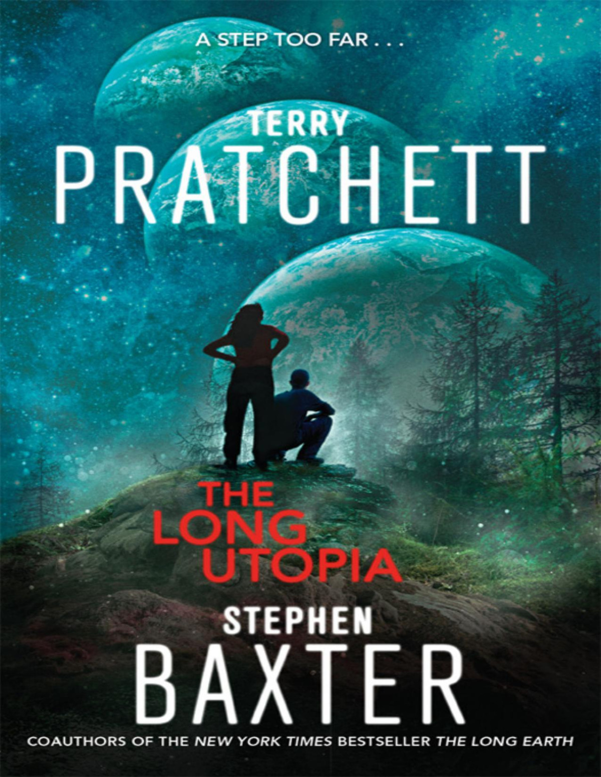 Long Earth 4 The Long Utopia Terry Pratchett Stephen Baxter