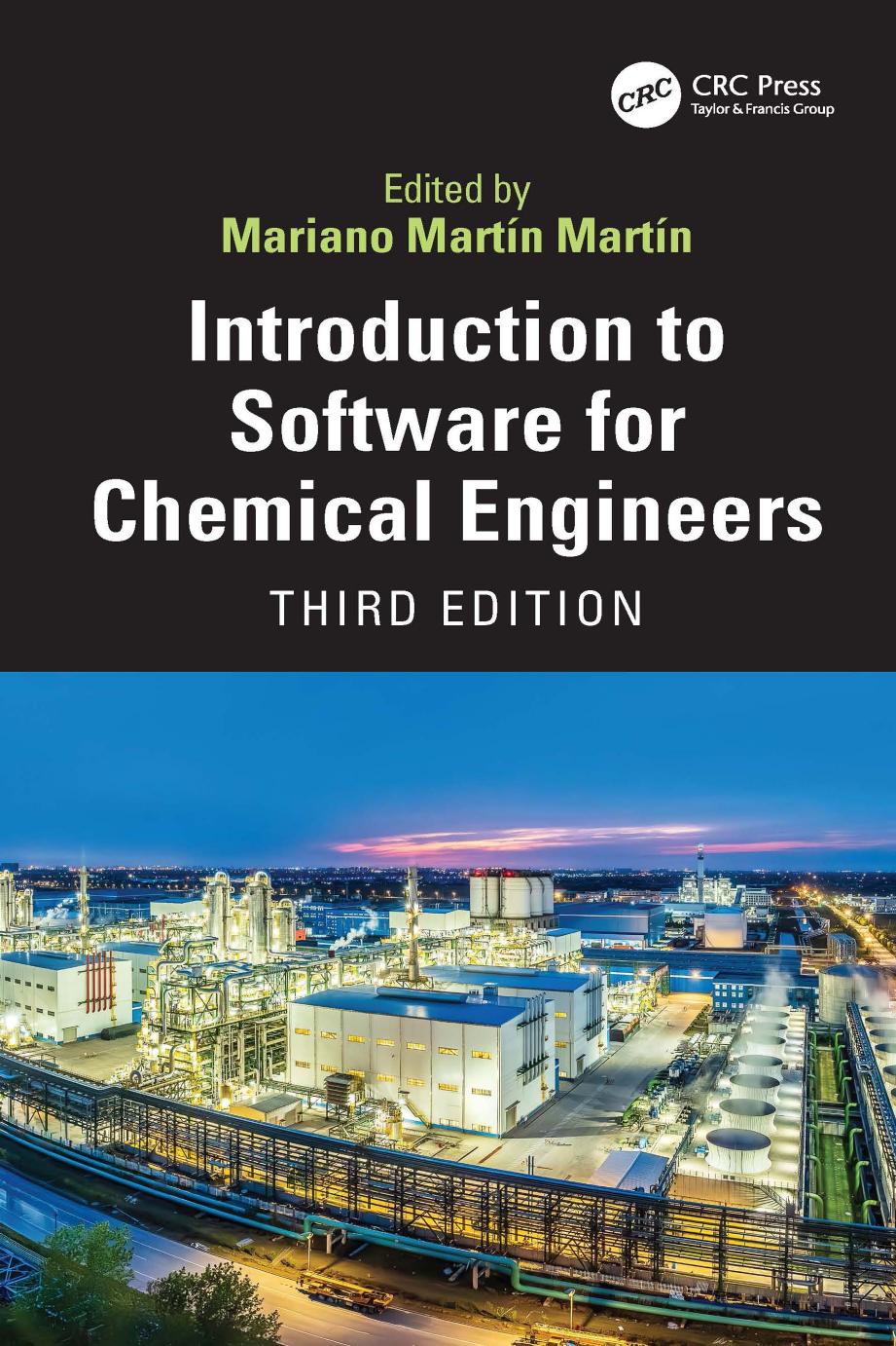 Introduction To Software For Chemical Engineers Third Edition Mariano Martn Martn
