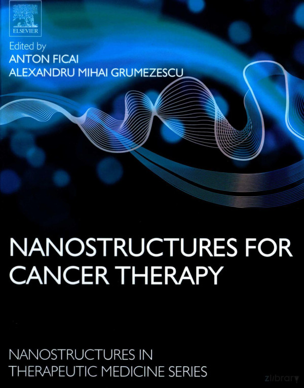Nanostructures For Cancer Therapy 2017th Edition Anton Ficai Alexandru Mihai Grumezescu