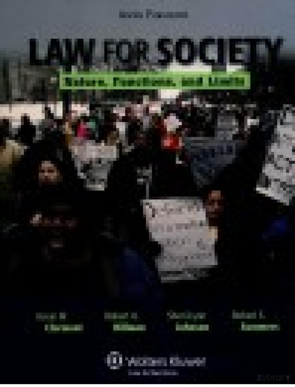 Aspen Publishers Law For Society Nature Functions And Limits 2010th Edition Kevin Mclermont Robert Ahillman Sheri Lynn Johnson Robert Ssummers