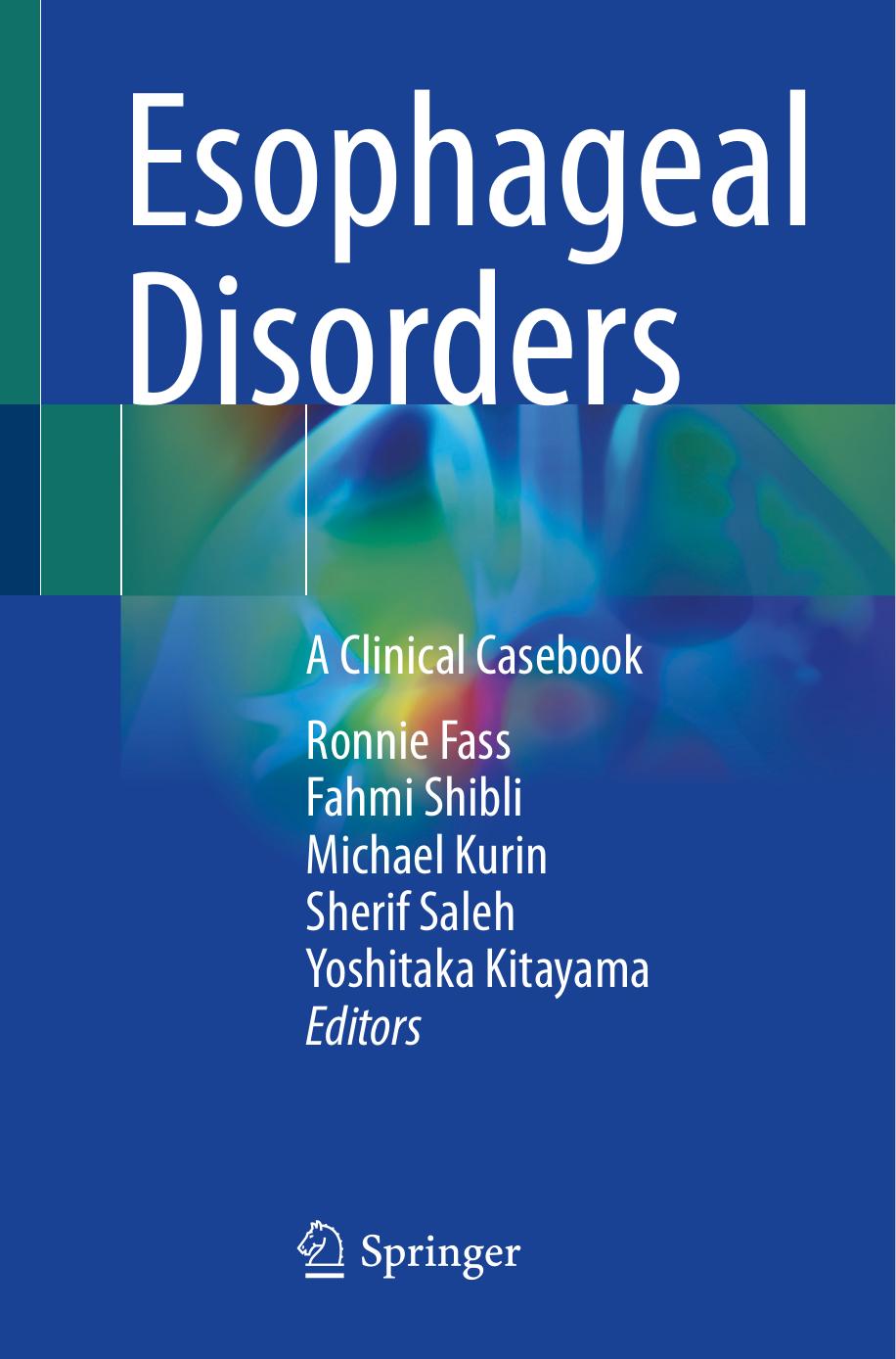 Esophageal Disorders A Clinical Casebook 1st Edition Ronnie Fass