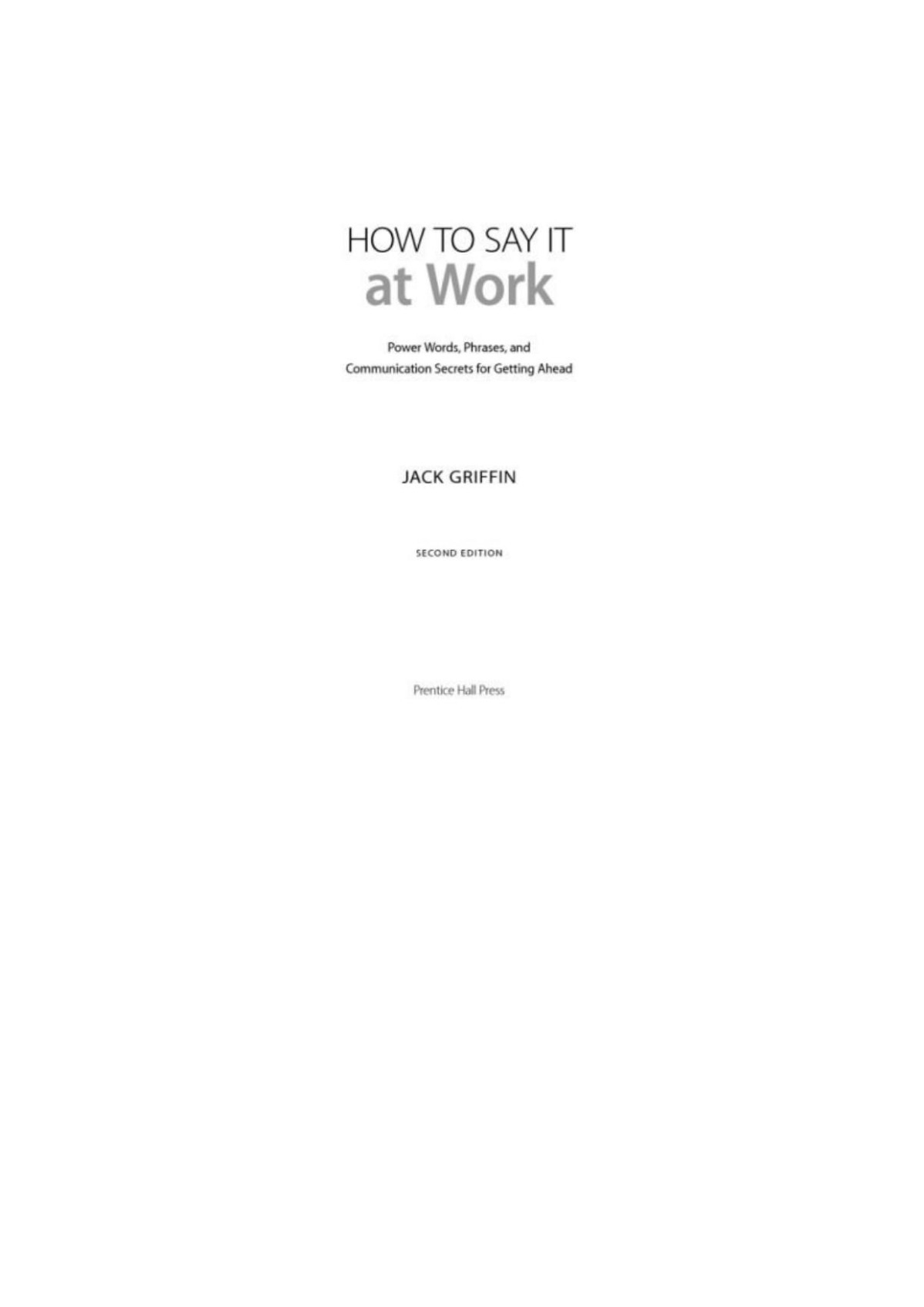 How To Say It At Work Jack Griffin
