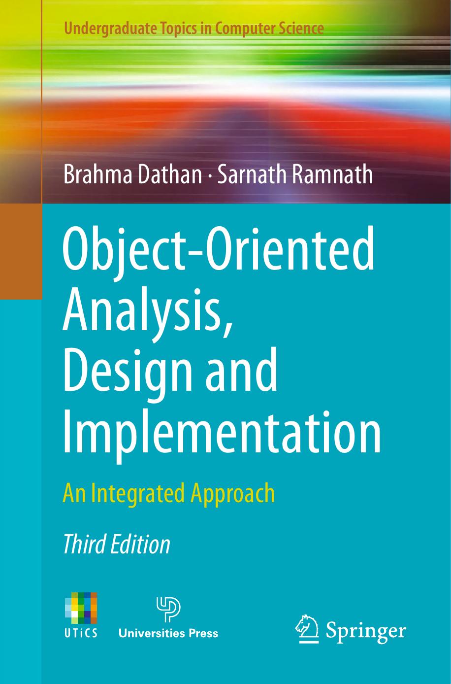 Objectoriented Analysis Design And Implementation An Integrated Approach 3rd 3rd Edition Brahma Dathan