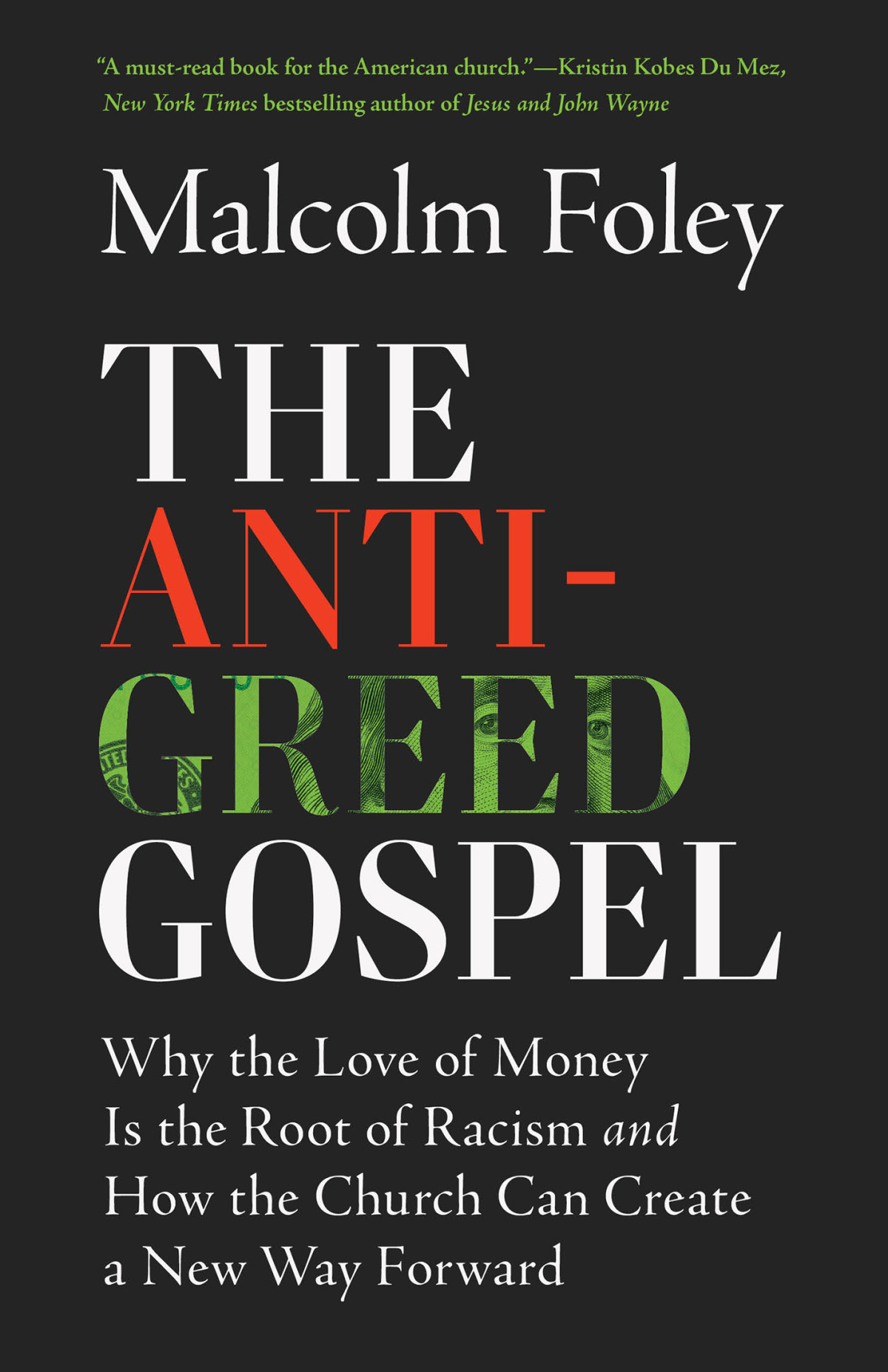 The Antigreed Gospel Malcolm Foley