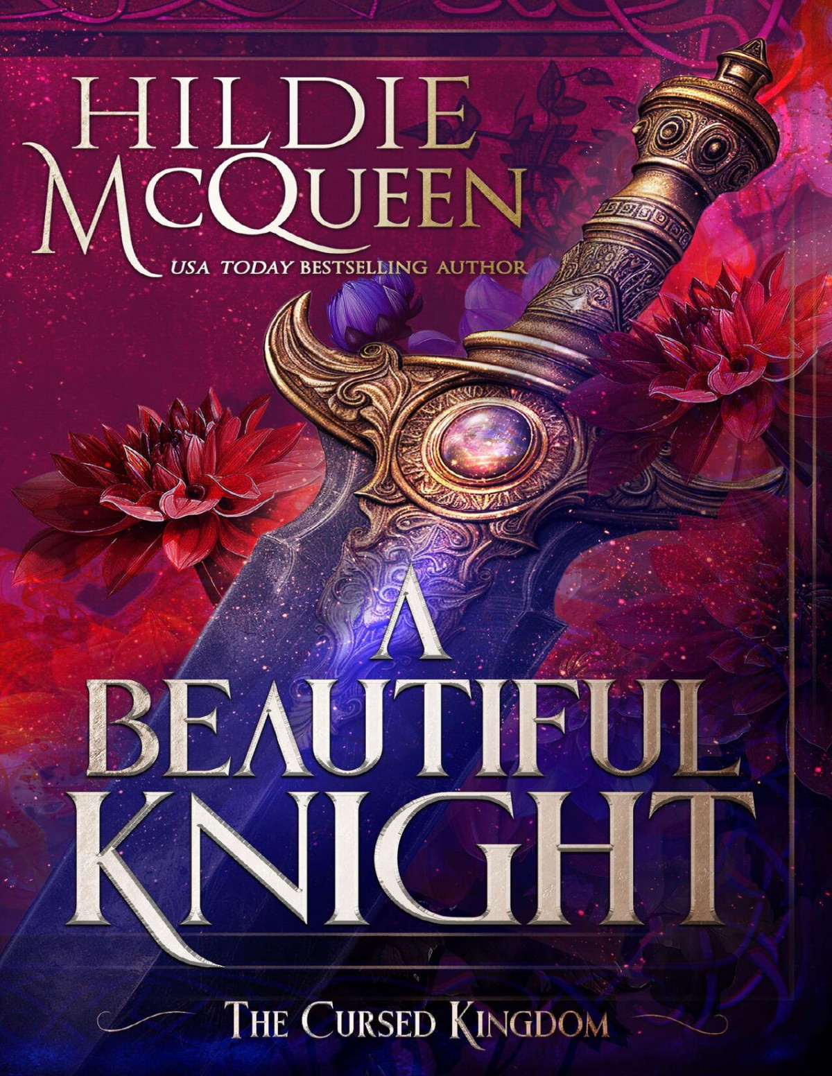 A Beautiful Knight The Cursed Kingdom Book 2 Hildie Mcqueen