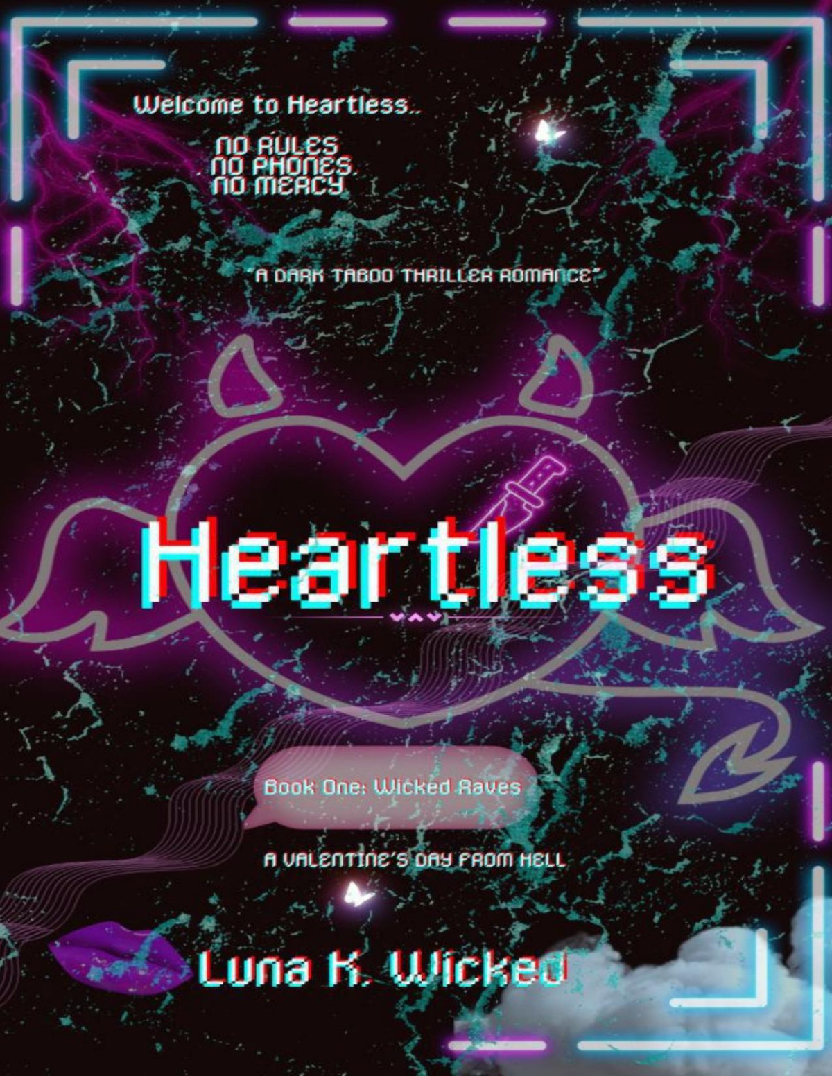 Heartless The Wicked Raves Series Luna K Wicked