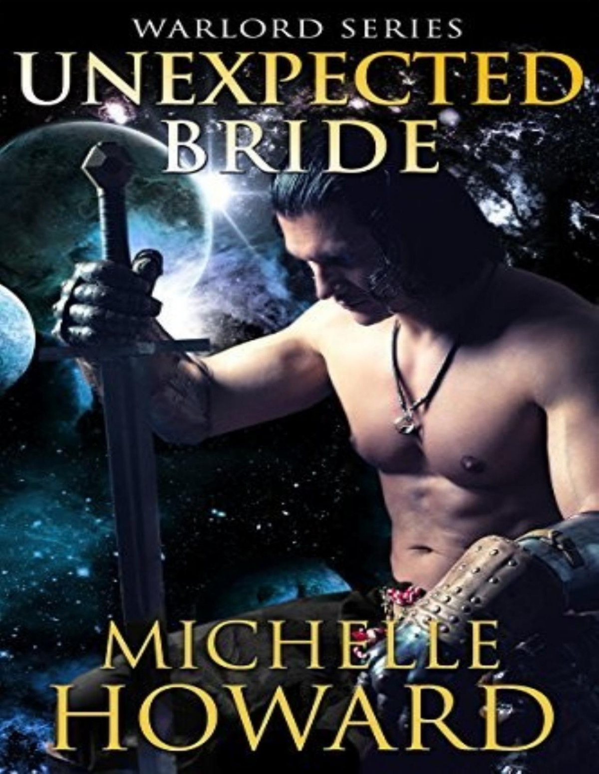 Warlords 6 Unexpected Bride Michelle Howard