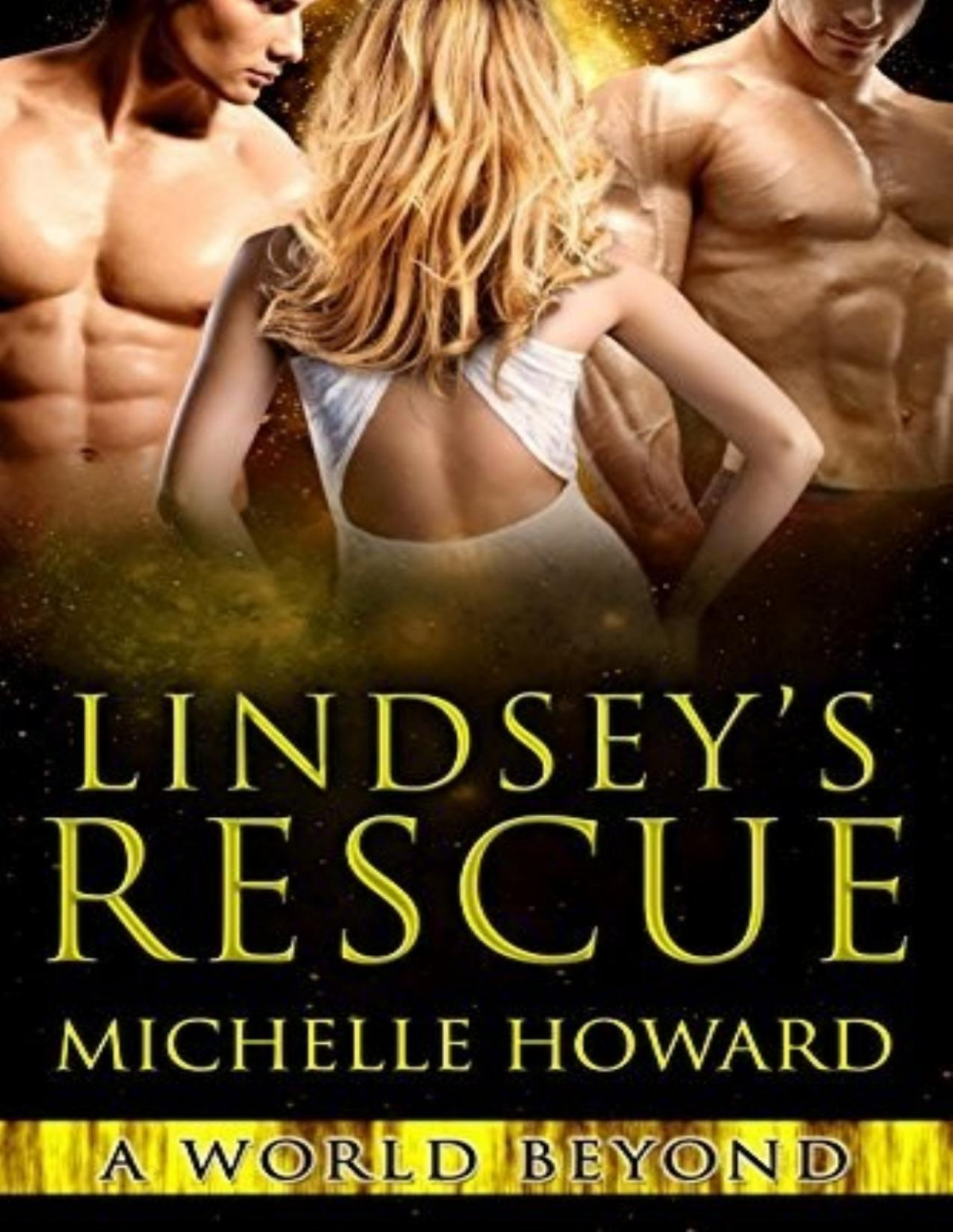 World Beyond 3 Lindseys Rescue Michelle Howard