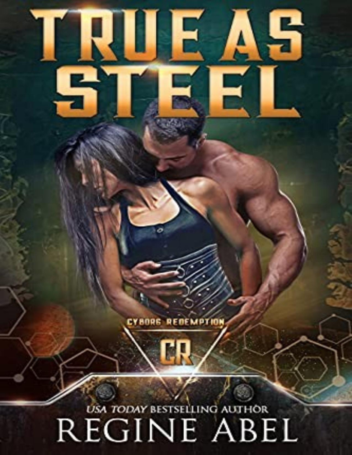 Cyborg Redemption 4 True As Steel Regine Abel