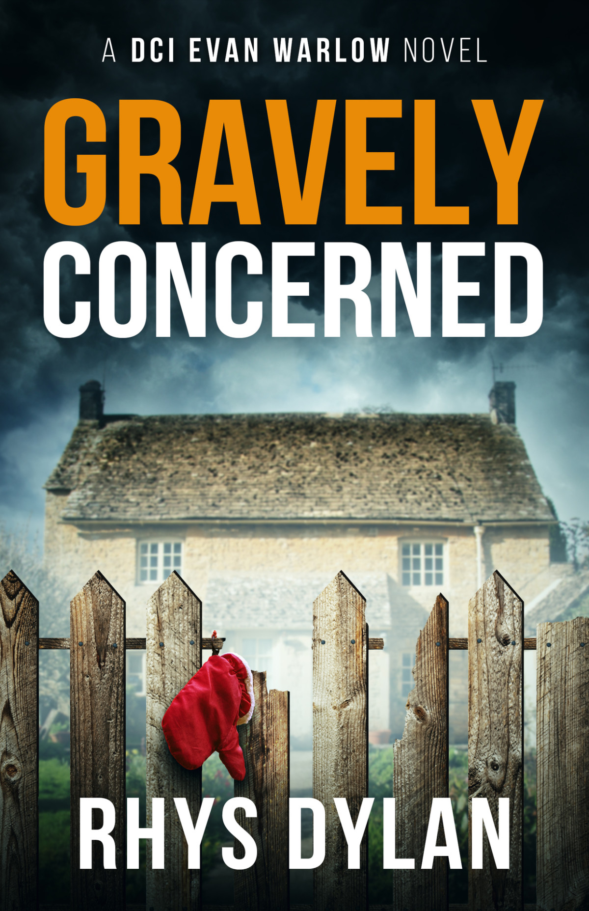 Gravely Concerned A Dci Evan Warlow Novel Rhys Dylan