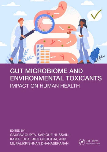 Gut Microbiome And Environmental Toxicants Impact On Human Health 1st Edition Gaurav Gupta