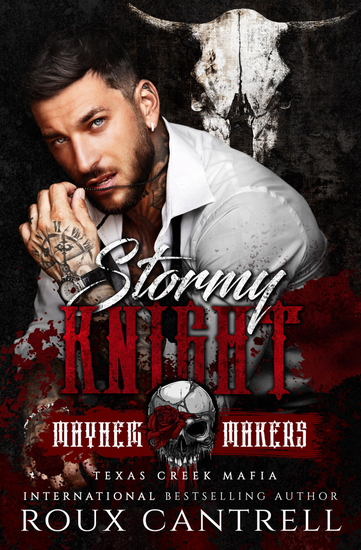 Stormy Knight Mayhem Makers Texas Creek Mafia 1st Edition Roux Cantrell