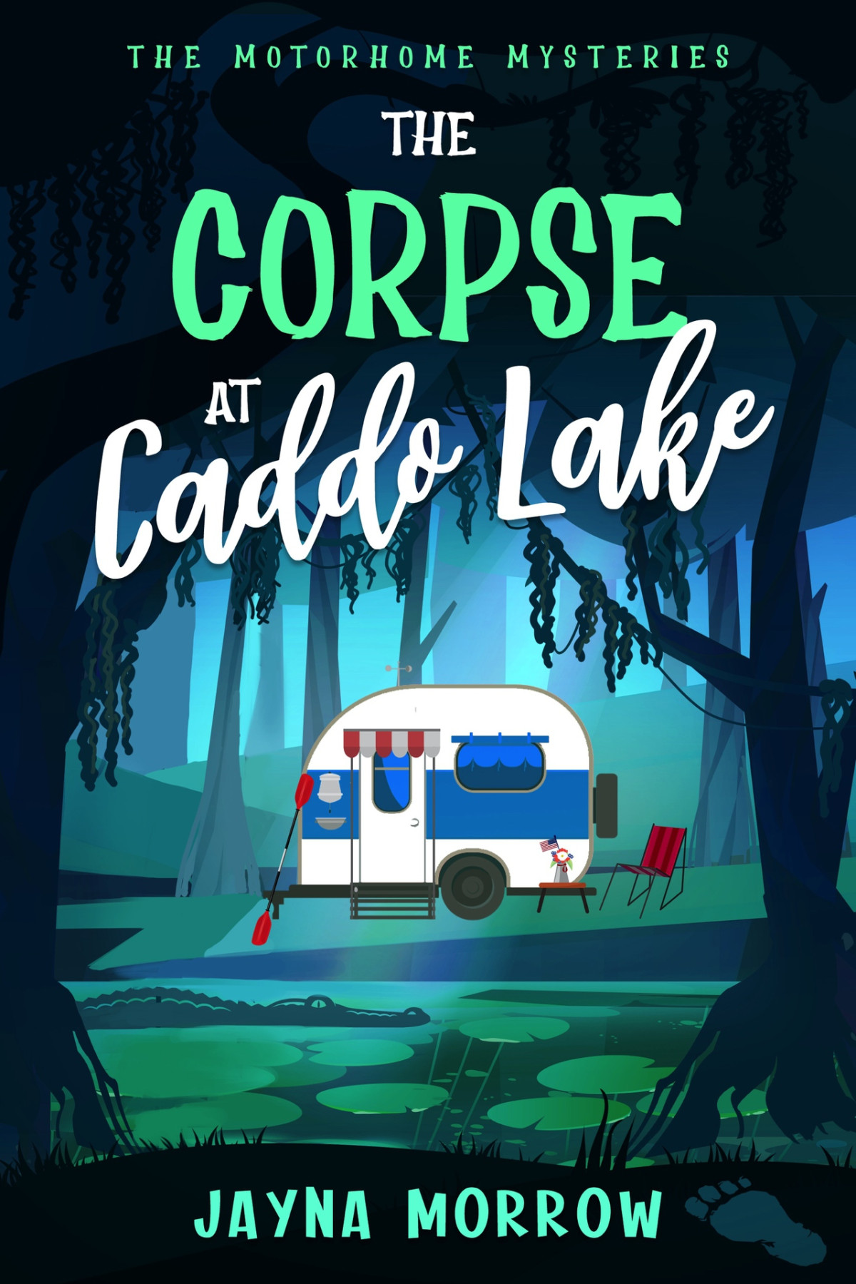 The Motorhome Mysteries 01 The Corpse At Caddo Lake Morrow Jayna