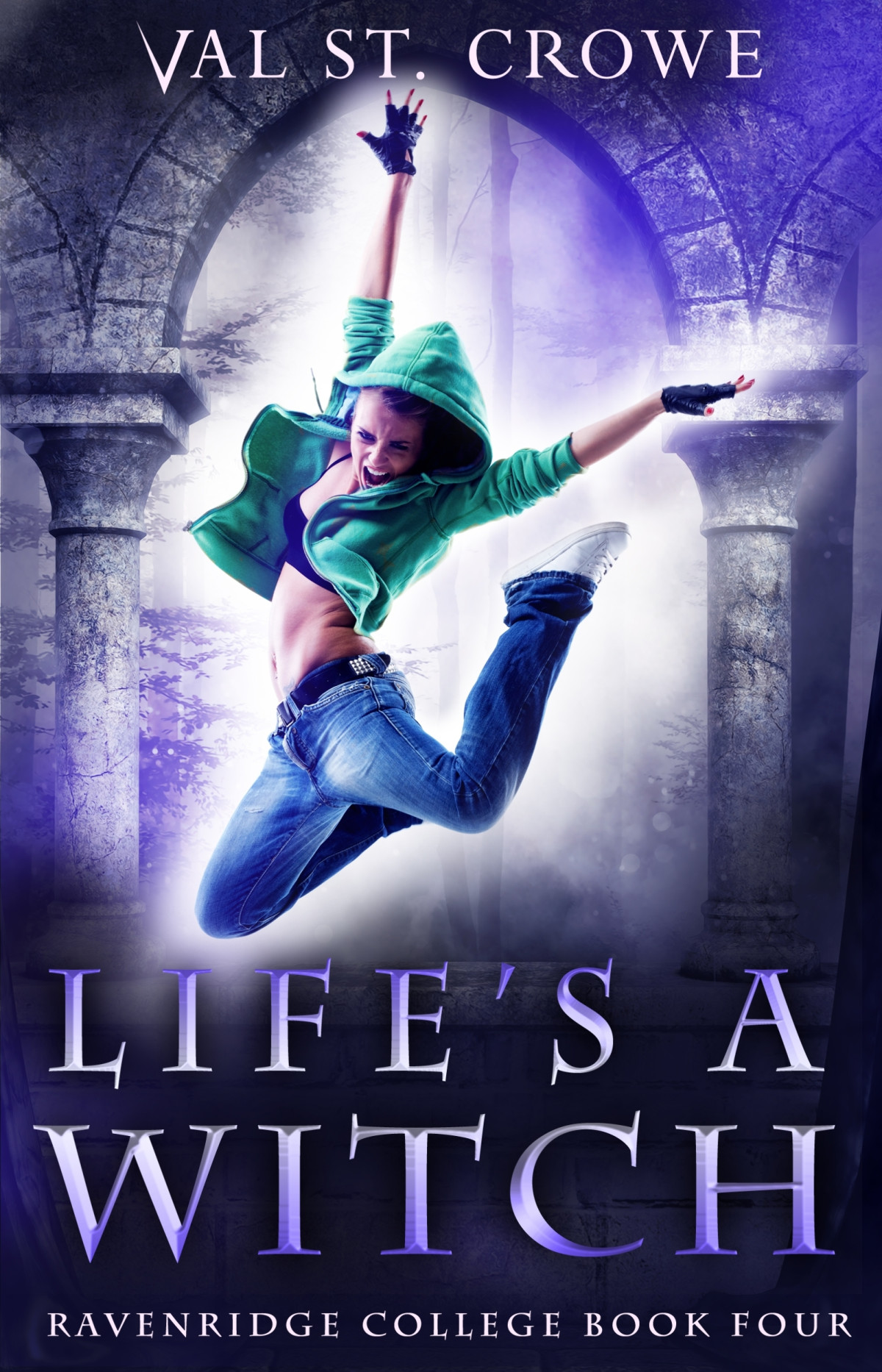 Lifes A Witch Val St Crowe