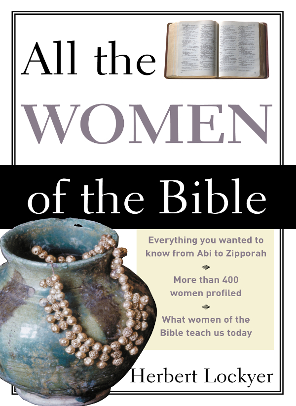 All The Women Of The Bible Herbert Lockyer