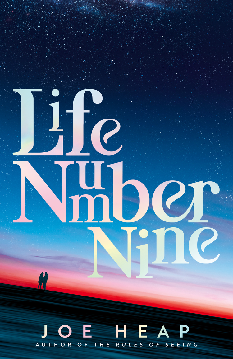 Life Number Nine Joe Heap