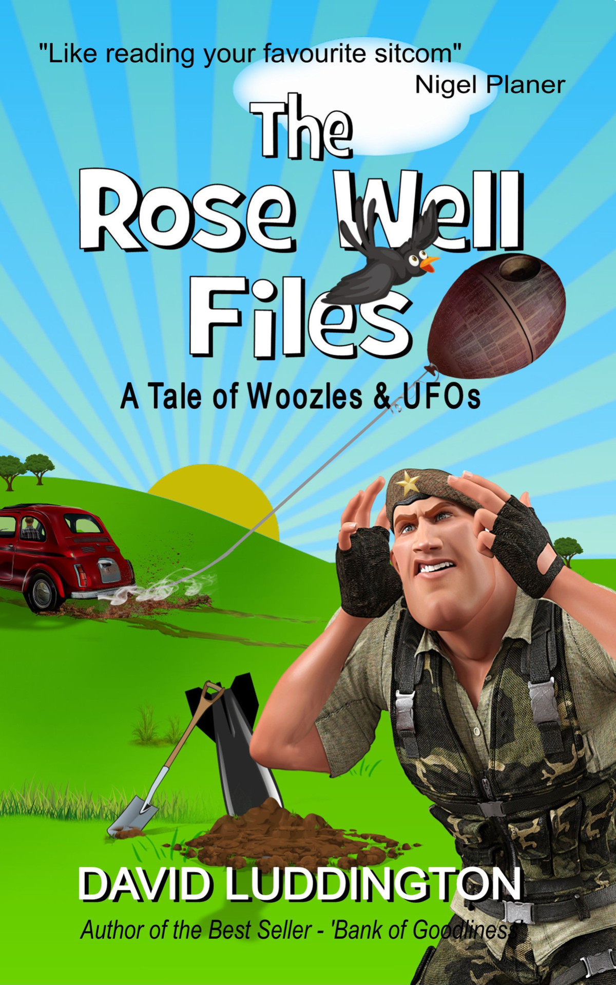 The Rose Well Files A Tale Of Woozles And Ufos Luddington David